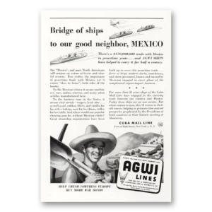 1944 AGWI Lines Print Ad | Neighbor Mexico