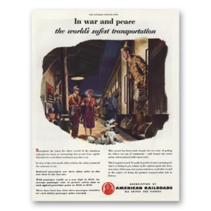 1944 Association of American Railroads Print Ad | War Peace