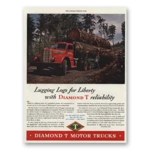 1944 Diamond T Trucks Print Ad | Lugging Logs