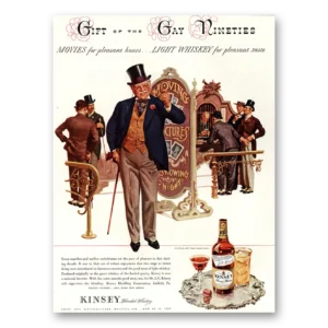 1944 Kinsey Whiskey Print Ad | Gay Nineties