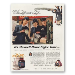 1944 Maxwell House Coffee Print Ad | Life Needs Lift