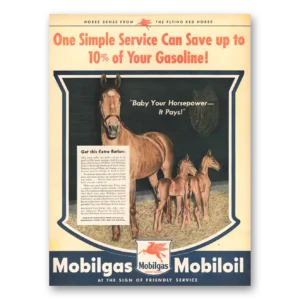 1944 Mobil Print Ad | Baby Your Horsepower