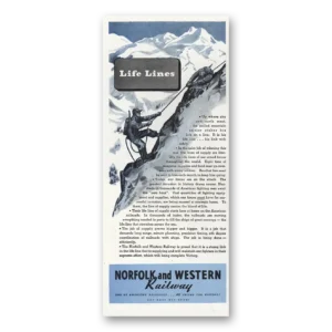 1944 Norfolk and Western Railway Print Ad | Life Lines
