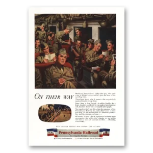 1944 Pennsylvania Railroad Print Ad | On Their Way