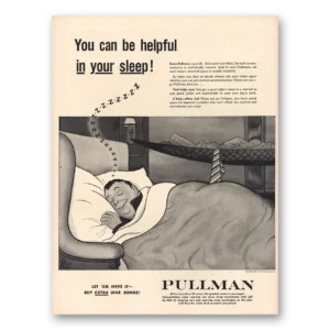 1944 Pullman Print Ad | Helpful Sleep