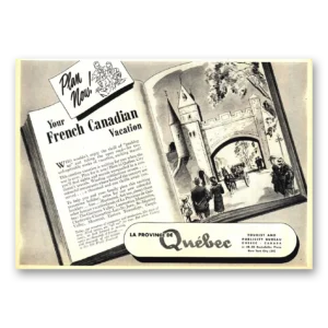 1944 Quebec Canada Print Ad | French Canadian