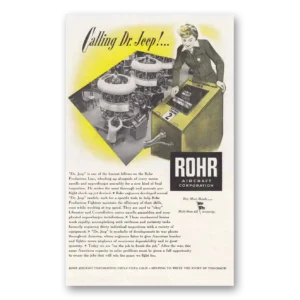 1944 Rohr Aircraft Print Ad | Calling Dr Jeep