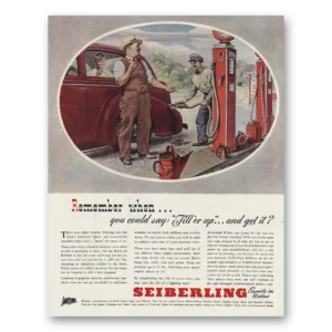1944 Seiberling Tires Print Ad | Fill Er Up