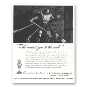 1944 J E Sirrine Print Ad | Weakest