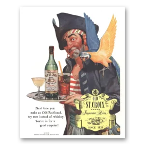 1944 Old St Croix Whiskey Print Ad | Next Time