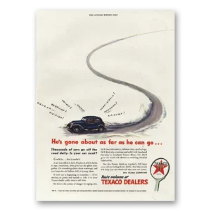 1944 Texaco Gasoline Print Ad | Gone About As Far