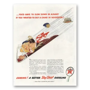1944 Texaco Print Ad | Slow Down In Albany Cigar In Rochester