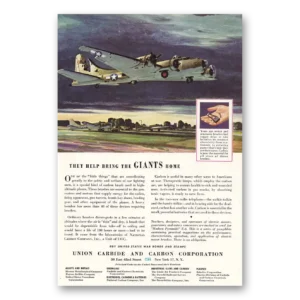 1944 Union Carbide Print Ad | Bring Giants Home