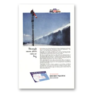 1944 Union Pacific Railroad Print Ad | Snow Sleet Rain