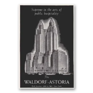 1944 Waldorf Astoria Print Ad | Public Hospitality