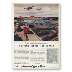 1945 Anaconda Print Ad | World Transportation