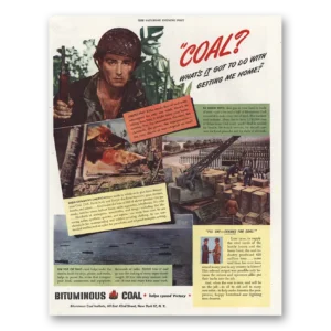 1945 Bituminous Coal Print Ad | Getting Me Home