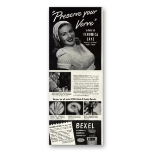 1945 Bexel Vitamin B Print Ad | Veronica Lake