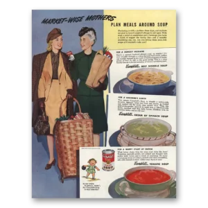 1945 Campbells Soup Print Ad | Market Wise Mothers