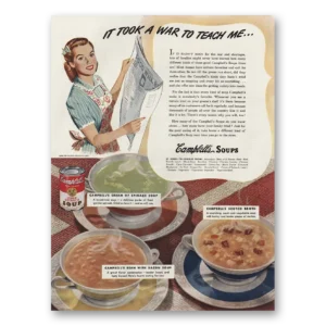 1945 Campbells Soup Print Ad | Took War To Teach Me
