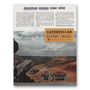 1945 Caterpillar Diesel Print Ad | Mountain Moving Done Here