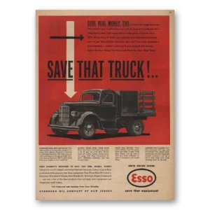 1945 Esso Print Ad | Save That Truck