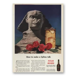 1945 Four Roses Print Ad | Sphinx Talk