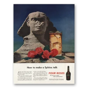 1945 Four Roses Print Ad | Sphinx