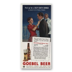 1945 Goebel Beer Print Ad | Deep South Dinner