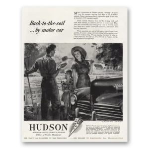 1945 Hudson Motor Car Print Ad | Back To Soil