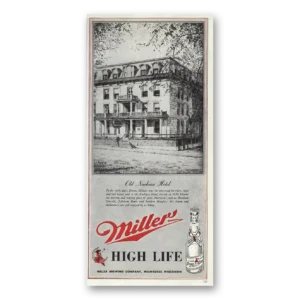 1945 Miller Beer Print Ad | Old Nachusa Hotel