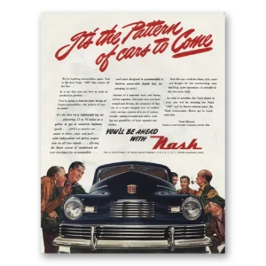 1945 Nash Motors Print Ad | Pattern Of Cars To Come