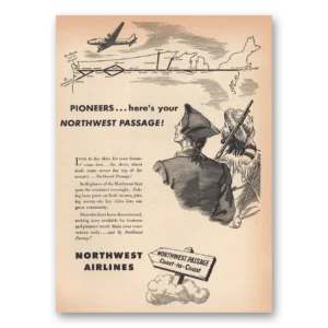 1945 Northwest Airlines Print Ad | Northwest Passage
