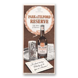 1945 Park & Tilford Reserve Print Ad | Blend Experience