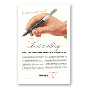 1945 Parker 51 Pen Print Ad | Less Writing