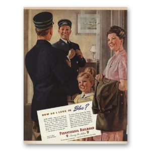 1945 Pennsylvania Railroad Print Ad | How Do I Look