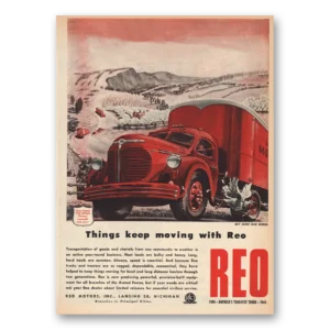 1945 Reo Trucks Print Ad | Things Keep Moving