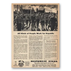 1945 Republic Steel Print Ad | People Work