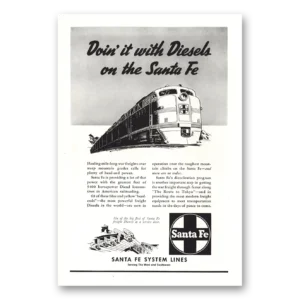 1945 Santa Fe Railway Print Ad | Doin It Diesels