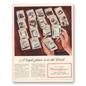1945 Westinghouse Print Ad | Bright Future In Cards