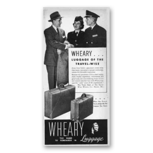 1945 Wheary Luggage Print Ad | Travel Wise