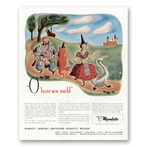 1945 Wyandotte Chemicals Print Ad | Brave New World