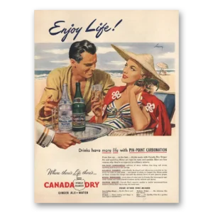 1946 Canada Dry Print Ad | More Life