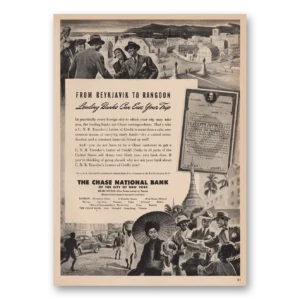 1946 Chase National Bank Print Ad | Reykjavik To Rangoon