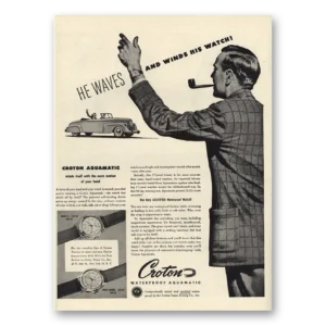 1946 Croton Watch Print Ad | He Waves Winds His Watch