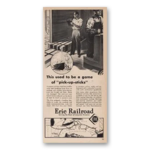 1946 Erie Railroad Print Ad | Pick Up Sticks