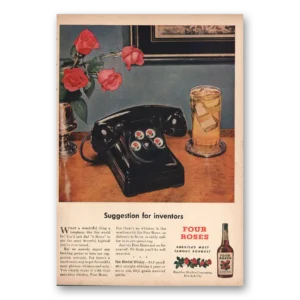 1946 Four Roses Print Ad | Inventors