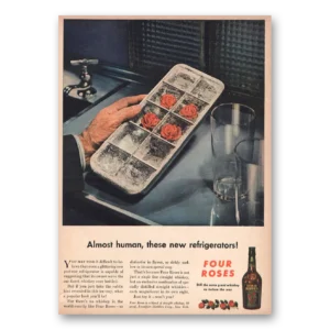 1946 Four Roses Print Ad | Almost Human