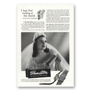 1946 Hamilton Watch Print Ad | Kept Ned Waiting