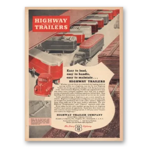 1946 Highway Trailers Print Ad | Load Handle Maintain